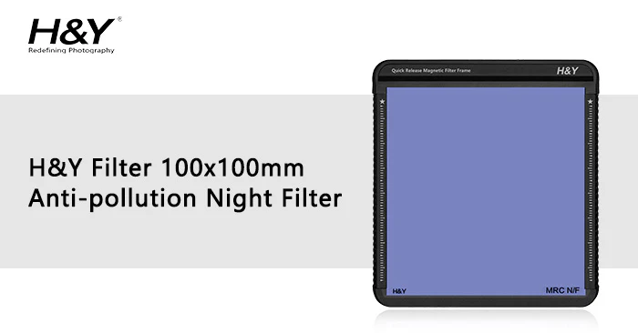 H&Y Filters 100x100mm K-Series Anti-Pollution Night Filter w/Quick Release Magnetic Filter Frame-100x100 Filters-Kudos Cameras